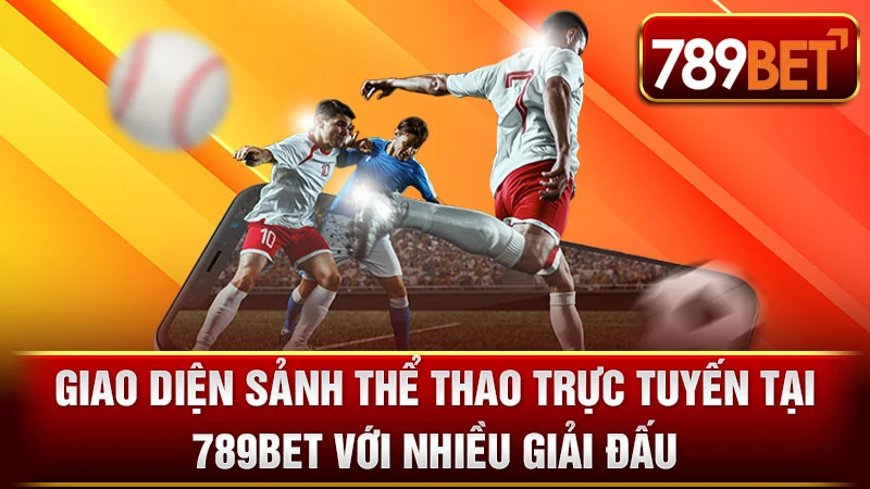 Giao diện sảnh thể thao trực tuyến tại 789BET với nhiều giải đấu.